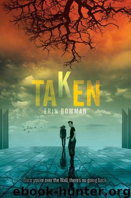 Taken (Erin Bowman) by Erin Bowman
