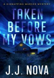 Taken Before My Vows by J.J. Nova