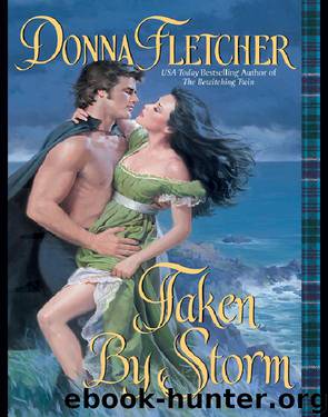 Taken By Storm by Donna Fletcher