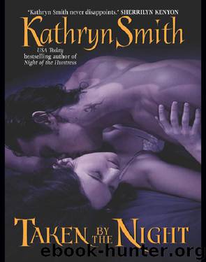 Taken By the Night by Kathryn Smith
