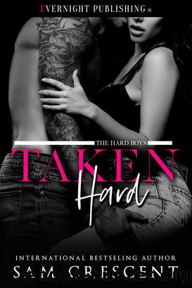 Taken Hard by Sam Crescent