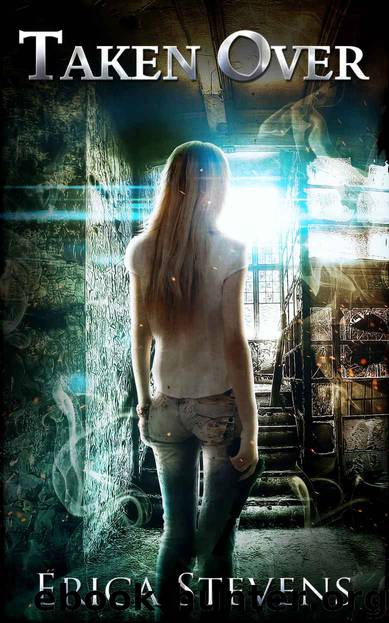 Taken Over (Book 2 The Ravening Series) by Stevens Erica