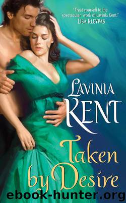 Taken by Desire by Lavinia Kent