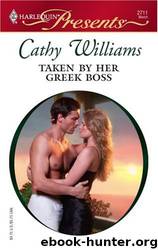 Taken by Her Greek Boss (In Bed With the Boss #06) by Cathy Williams