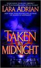 Taken by Midnight: A Midnight Breed Novel 8 by Lara Adrian