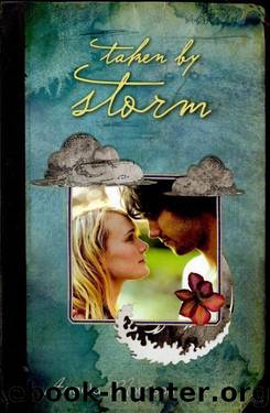 Taken by Storm by Angela Morrison