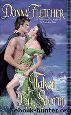 Taken by Storm by Donna Fletcher