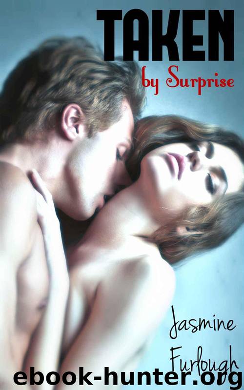 Taken by Surprise (BBW Alpha Male Erotic Romance)