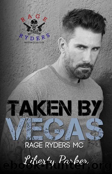 Taken by Vegas by Liberty Parker