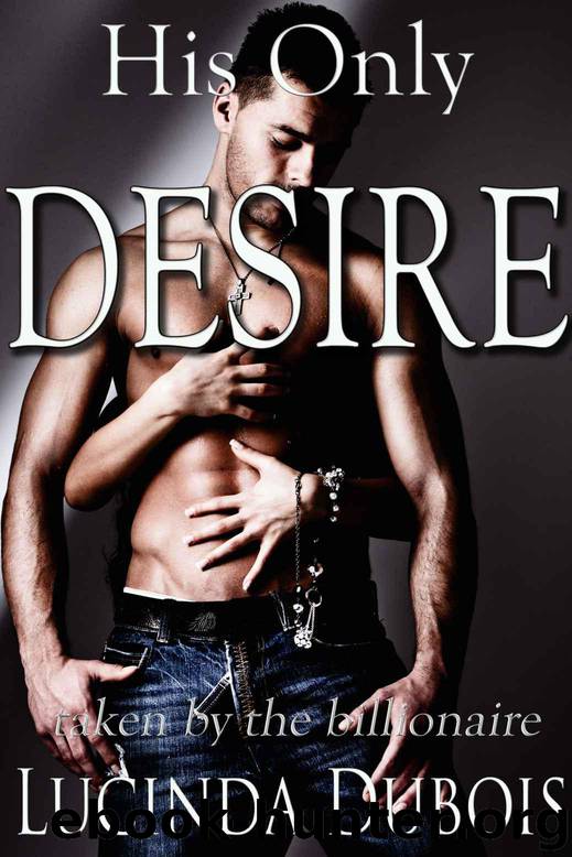 Taken by the Billionaire by Lucinda Dubois