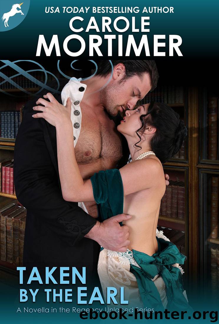 Taken by the Earl (Regency Unlaced 3)