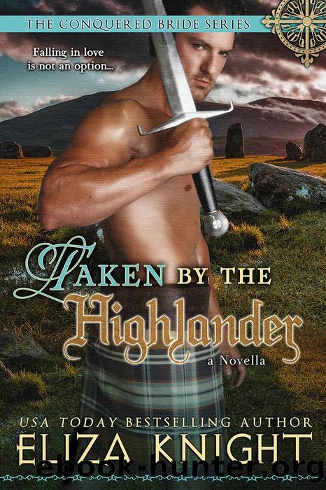 Taken by the Highlander by Eliza Knight