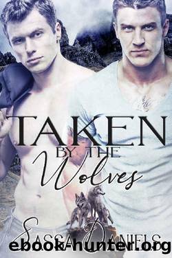 Taken by the Wolves by Sassa Daniels