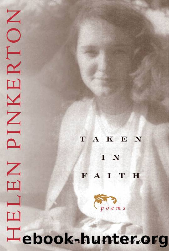 Taken in Faith by Pinkerton Helen;Steele Timothy;
