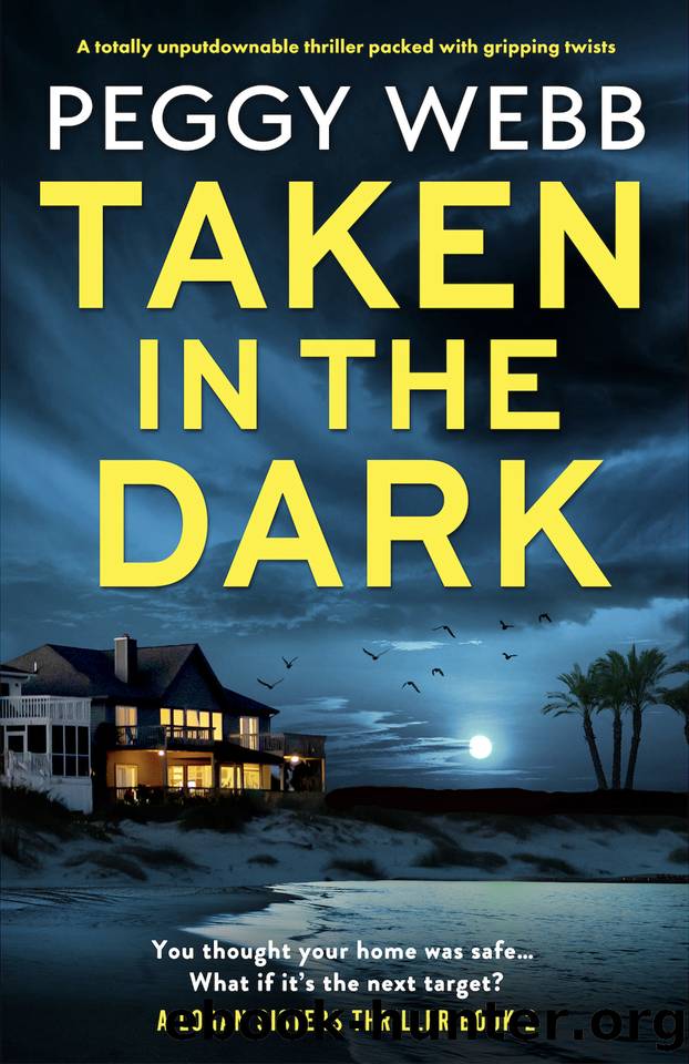 Taken in the Dark: A totally unputdownable thriller packed with gripping twists (Logan Sisters Thrillers) by Peggy Webb