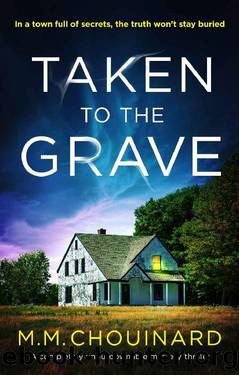 Taken to the Grave: A completely unputdownable mystery thriller (A Detective Jo Fournier Novel Book 2) by M.M. Chouinard