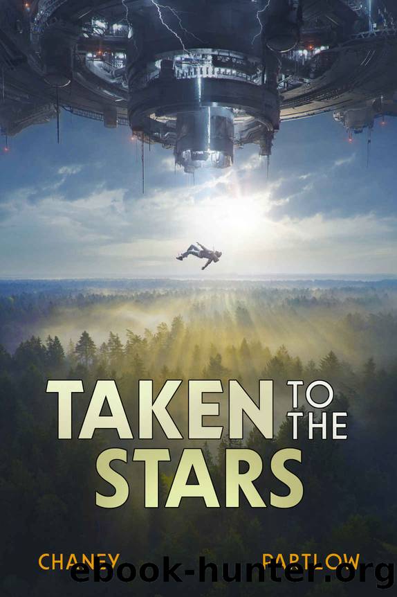 Taken to the Stars by J.N. Chaney & Rick Partlow