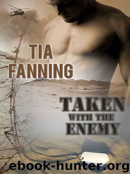 Taken with the Enemy by Tia Fanning