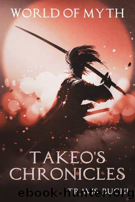 Takeo's Chronicles by Travis Bughi