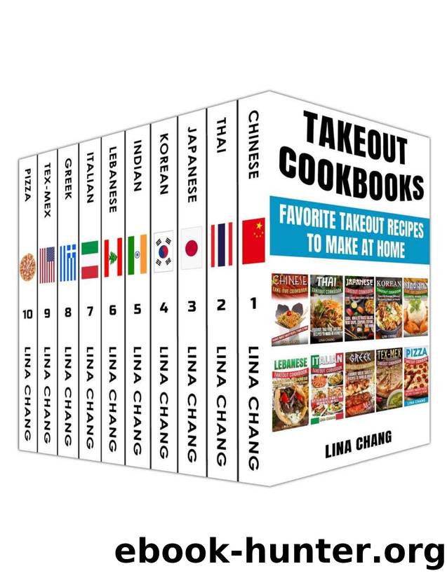 Takeout Cookbook - Favorite Takeout Recipes to Make at Home by lLina Chang