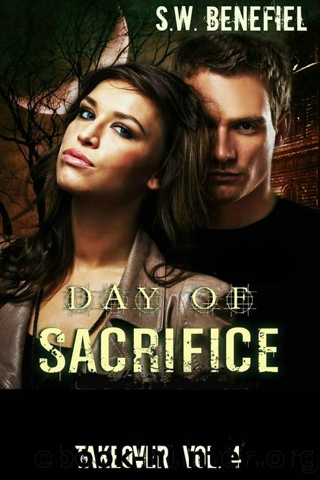 Takeover (Day of Sacrifice #4) by Stacey Wallace Benefiel