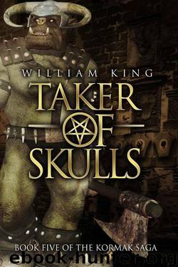 Taker Of Skulls (Book 5) by William King
