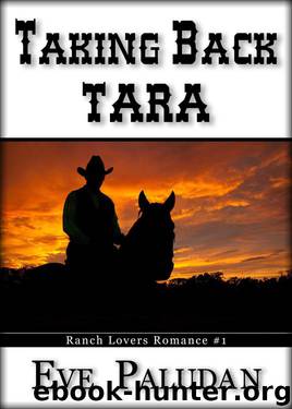 Taking Back Tara (Ranch Lovers Romance) by Paludan Eve