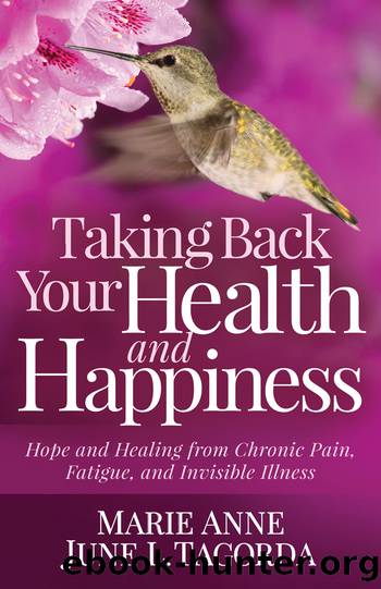 Taking Back Your Health and Happiness by Tagorda Marie Anne June L.;