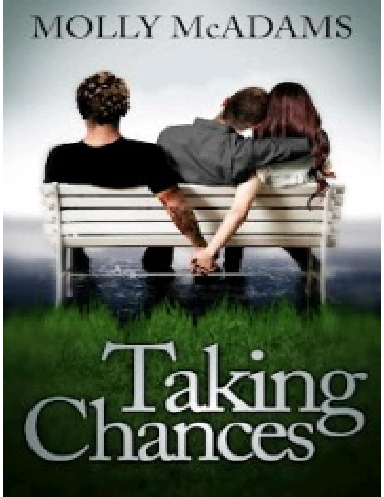 Taking Chances by McAdams Molly