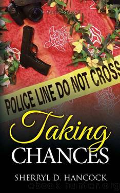 Taking Chances by Sherryl D. Hancock
