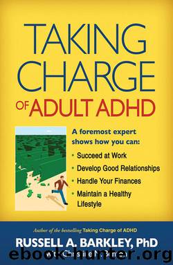 Taking Charge of Adult ADHD by Russell A. Barkley & Christine M. Benton