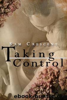 Taking Control by Sam Crescent