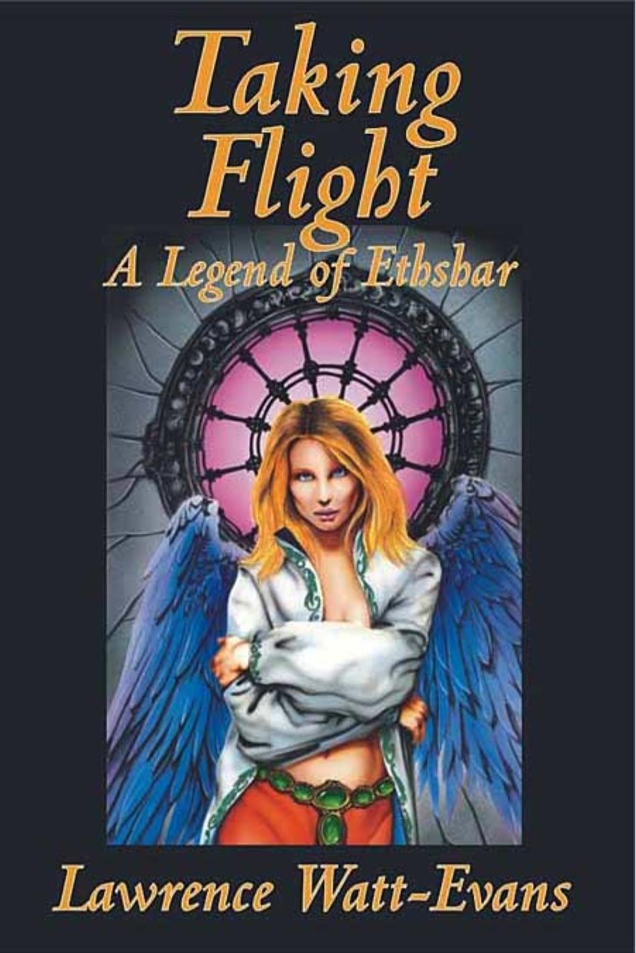 Taking Flight by Lawrence Watt-Evans
