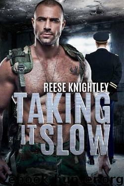 Taking It Slow (Code of Honor Book 4) by Reese Knightley
