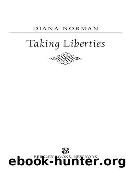 Taking Liberties (Makepeace Hedley) by Norman Diana