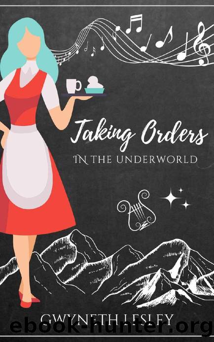 Taking Orders in the Underworld (The Underworld Novellas Book 2) by Gwyneth Lesley