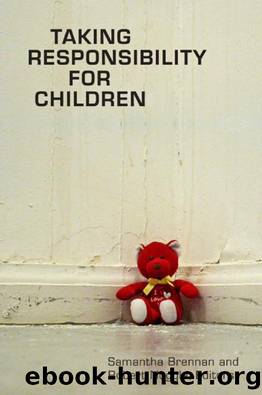 Taking Responsibility for Children by Samantha Brennan; Robert Noggle