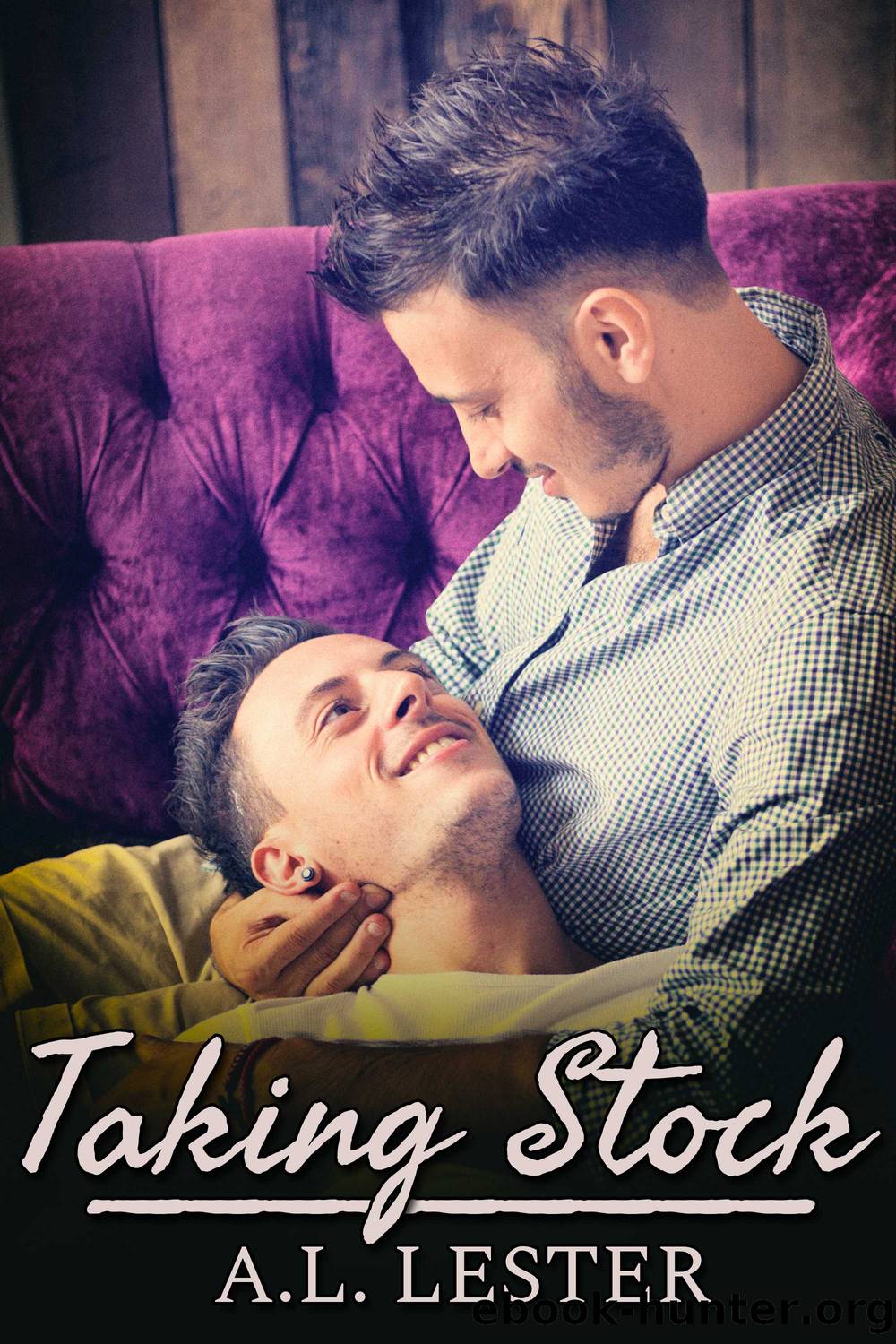 Taking Stock by A.L. Lester