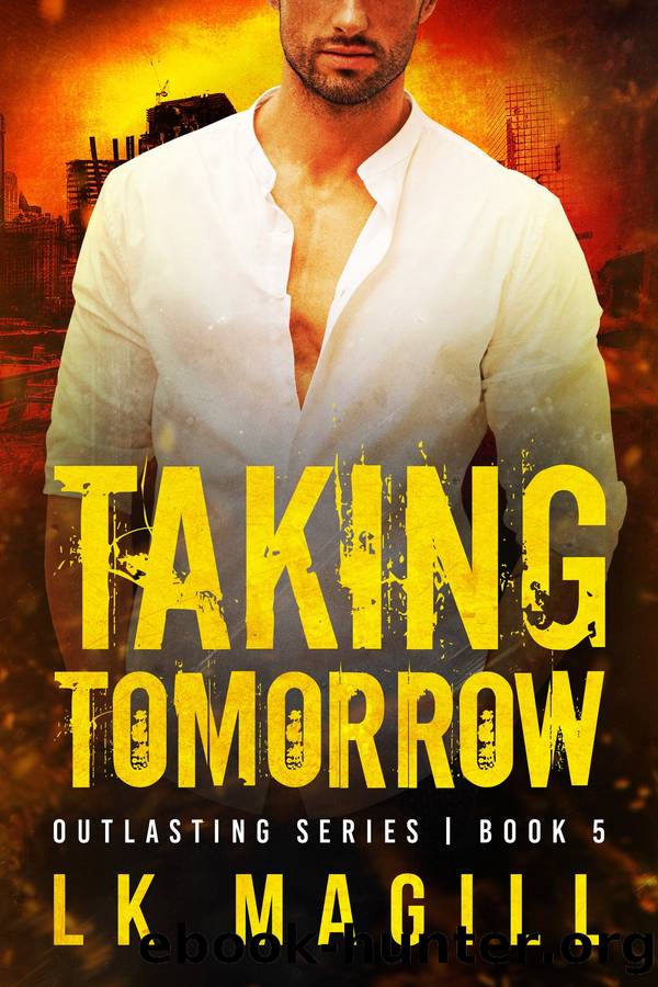 Taking Tomorrow by LK Magill