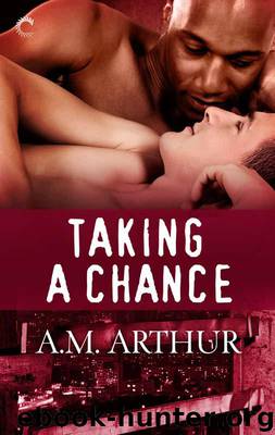 Taking a Chance by Arthur A.M
