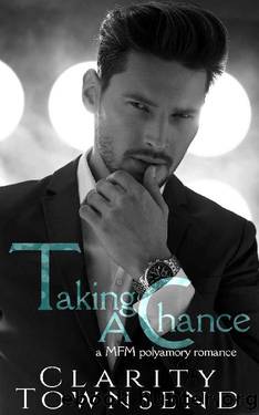 Taking a Chance by Clarity Townsend