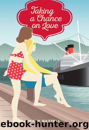 Taking a Chance on Love by Mary Razzell