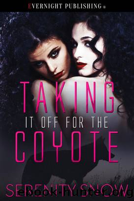 Taking if Off for the Coyote by Serenity Snow