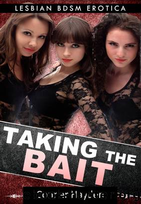 Taking the Bait â Lesbian BDSM Erotica by Conner Hayden