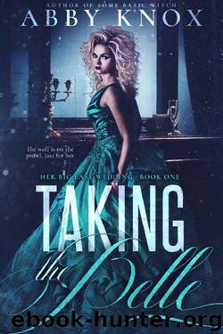 Taking the Belle by Abby Knox