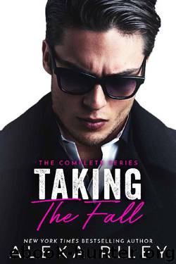 Taking the Fall: The Full Complete Series by Alexa Riley