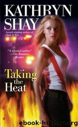 Taking the Heat by Kathryn Shay