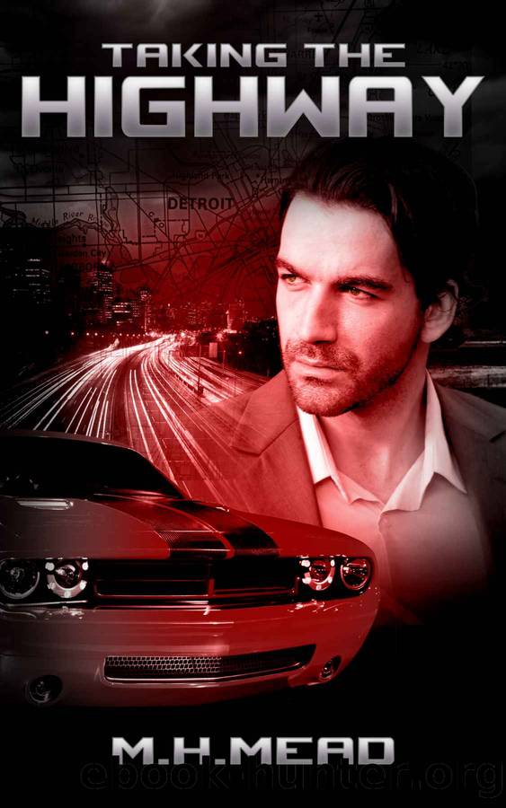 Taking the Highway (Detroit Next Series) by M.H. Mead