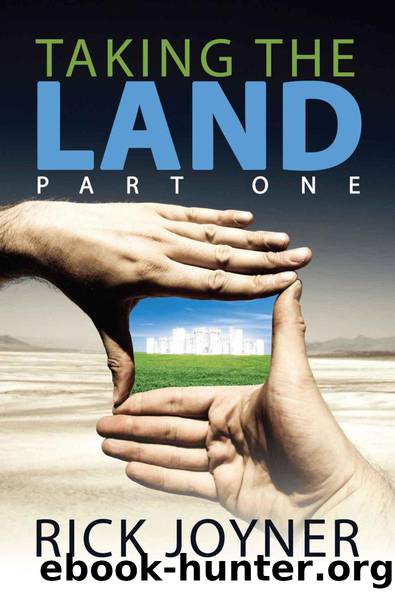 Taking the Land: Part One by Rick Joyner