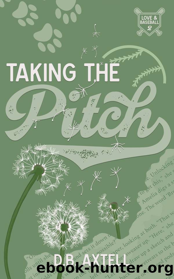 Taking the Pitch (Love & Baseball Book 2) by D.B. Axtell